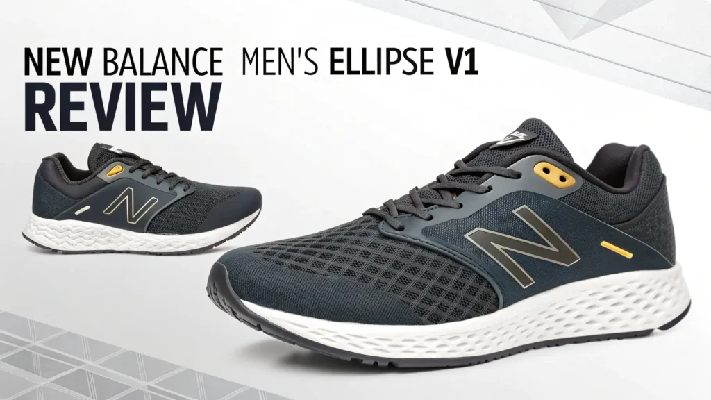 New Balance Men’s Ellipse v1 Review 2026: Is It Worth Your Money?