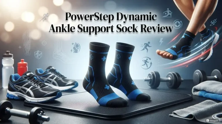 PowerStep Dynamic Ankle Support Sock Review 2026: Worth It?