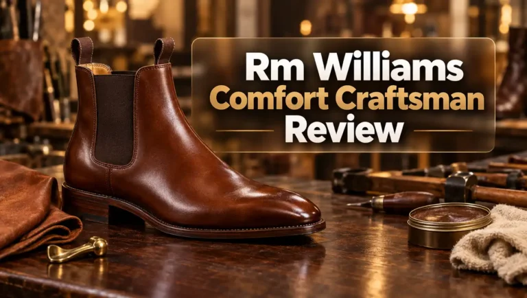 RM Williams Comfort Craftsman Review 2026: Complete Guide
